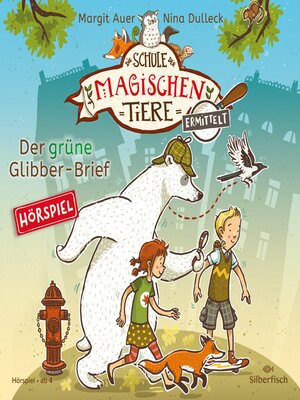cover image of Die Schule der magischen Tiere ermittelt--Hörspiele 1